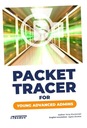 PACKET TRACER FOR YOUNG ADVANCED ADMINS JERZY KLUCZEWSKI