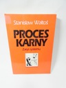 Proces karny : zarys systemu Waltoś