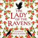 Lady of the Ravens (Queens of the Tower, Book 1)