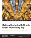 Начало работы с Oracle Event Processing 11g — электронная книга