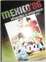МЕКСИКА 86 Всё обо всех