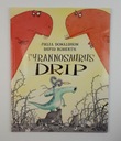 Тираннозавр Дрип Джулия Дональдсон