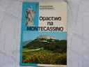 Opactwo na Montecassino Przewodnik