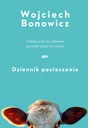 DZIENNIK POCIESZENIA Wojciech Bonowicz