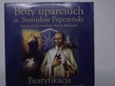 Boży uparciuch o. Stanisław Papczyński. Beatyfikac