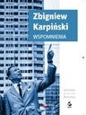 Збигнев Карпинский. Воспоминания