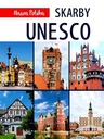 NASZA POLSKA. SKARBY UNESCO