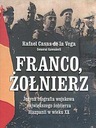 Франко, солдат - Рафаэль Касас де ла Вега