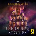 Doctor Who: Origin Stories - Who, Doctor