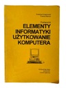 Элементы информатики и использования компьютера