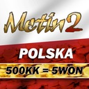 Метин2 Польша 500кк=5ВОН