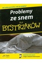 PROBLEMY ZE SNEM DLA BYSTRZAKÓW / WYŚPIJ SIĘ Gatunek Zdrowie, pierwsza pomoc