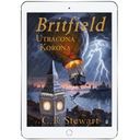 Потерянная корона. Бритфилд, том 1