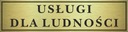 Tabliczka złota USŁUGI DLA LUDNOŚCI 14x3,5cm #159
