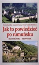 КАК ЭТО СКАЗАТЬ ПО РУМЫНСКОМУ. [КНИГА]