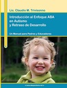 Introducción al Enfoque ABA en Autismo by Claudio Trivisonno
