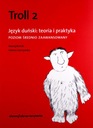 ТРОЛЛЬ 2. ДАТСКИЙ ЯЗЫК: ТЕОРИЯ И ПРАКТИКА. УРОВЕНЬ