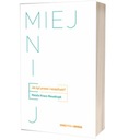 ИМЕЙТЕ МЕНЬШЕ. Как жить просто и счастливо?