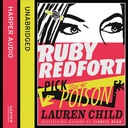 Pick Your Poison (Ruby Redfort, Book 5) AUDIOBOOK