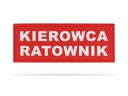 CZERWONA NASZYWKA EMBLEMAT KIEROWCA RATOWNIK 13x5