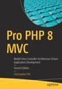 Pro PHP 8 MVC: разработка приложений на основе архитектуры контроллера представления модели