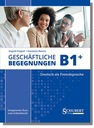 Geschäftliche Begegnungen B1+