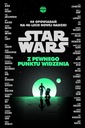 Książka Star Wars Z pewnego punktu widzenia Tytuł Z pewnego punktu widzenia. 40 opowiadań na 40-lecie Nowej nadziei. Star Wars