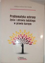 ВОПРОСЫ ЗАЩИТЫ ЖИЗНИ В УГОЛОВНОМ ПРАВЕ