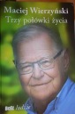 Три половины жизни - Мацей Вержинский