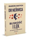 Близость и тревога. Руководство доктора. Невроз