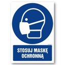 ИСПОЛЬЗУЙТЕ ЗАЩИТНУЮ МАСКУ, табличка, 20х30см