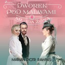 Dworek pod Malwami 4 - Młoda żona - Audiobook mp3