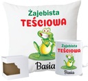 ZESTAW PREZENTOWY DLA TEŚCIOWEJ ŻAJEBISTA TEŚCIOWA + DOWOLNE IMIĘ