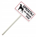 Знак со штоком: УБИРАЙТЕ ЗА СОБАКОЙ