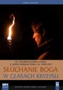 Słuchanie Boga w czasach kryzysu (CD- audiobook)
