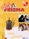 CLUB PRISMA A2/B1. LIBRO DEL EJERCICOS PAULA CERDEIRA, ANA ROMERO