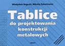 TABLICE DO PROJEKTOWANIA KONSTRUKCJI METALOWYCH