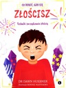 CO ROBIĆ, GDY SIĘ ZŁOŚCISZ. TECHNIKI ZARZĄDZANIA -
