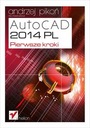 AutoCAD 2014 PL Первые шаги PIKOŃ Helion