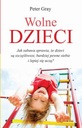 Свободные дети: как игра делает детей -e-