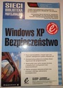 БЕЗОПАСНОСТЬ WINDOWS XP Крис Вебер Гэри Бахадур