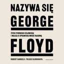 Nazywa się George Floyd | Audiobook