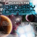 January Dancer - Flynn, Michael AUDIOBOOK