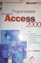 Программирование. Microsoft Access 2000 + компакт-диск — Добсон