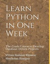 Сианипар, Рисмон Хасихолан Изучите Python за одну неделю: ускоренный курс D