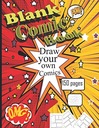 Blank Comic Strip Book: Blank Comic Book Pages For Kids Variety Of  Templates - Large Paper Size 8.5 x 11