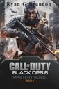 Брэндон, Райан Г. Call of Duty: Black Ops 6 Masters Guide 2024: разблокировать каждый