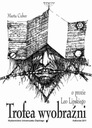 ТРОФЕИ ВООБРАЖЕНИЯ. О ПРОЗЕ ЛЕО ЛИПСКИ.. ЭЛЕКТРОННАЯ КНИГА