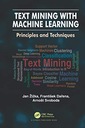 Text Mining with Machine Learning: Principles and