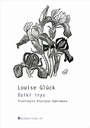 Dziki irys - Louise Gluck